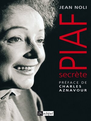 cover image of Piaf, secrète